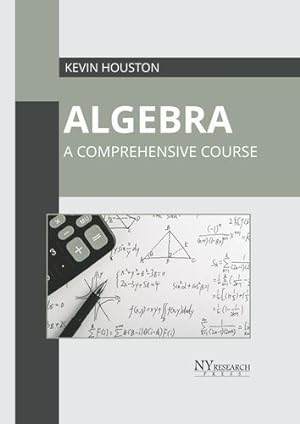 Imagen del vendedor de Algebra: A Comprehensive Course [Hardcover ] a la venta por booksXpress