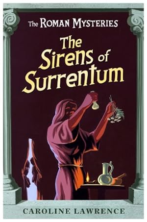 Seller image for The Sirens of Surrentum (The Roman Mysteries) by Lawrence, Caroline [Paperback ] for sale by booksXpress