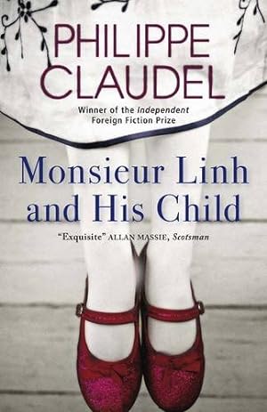 Seller image for Monsieur Linh and His Child by Claudel, Philippe [Paperback ] for sale by booksXpress