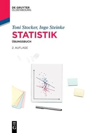 Seller image for Statistik: bungsbuch (de Gruyter Studium) (German Edition) by Stocker, Toni, Steinke, Ingo [Paperback ] for sale by booksXpress