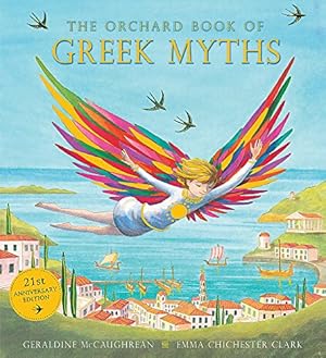 Imagen del vendedor de The Orchard Book of Greek Myths by McCaughrean, Geraldine [Hardcover ] a la venta por booksXpress