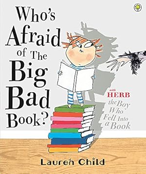 Imagen del vendedor de Who's Afraid of the Big Bad Book? by Child, Lauren [Paperback ] a la venta por booksXpress