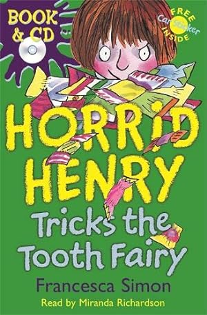 Imagen del vendedor de Horrid Henry Tricks the Tooth Fairy: Book 3 by Francesca Simon, Tony Ross (illustrator), Miranda Richardson (read by) [Paperback ] a la venta por booksXpress