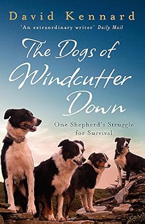 Image du vendeur pour The Dogs of Windcutter Down by Kennard, David [Paperback ] mis en vente par booksXpress