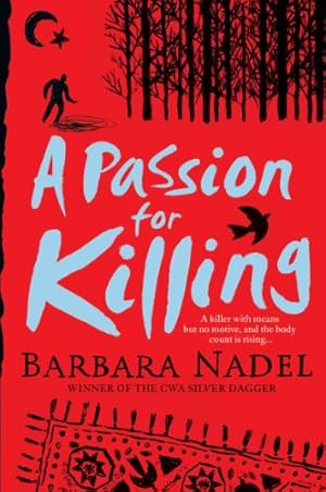 Immagine del venditore per A Passion for Killing (Inspector Ikmen Mysteries) by Nadel, Barbara [Paperback ] venduto da booksXpress