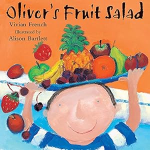 Imagen del vendedor de Oliver's Fruit Salad by French, Vivian [Paperback ] a la venta por booksXpress