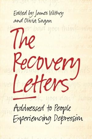 Seller image for The Recovery Letters: Addressed to People Experiencing Depression [Paperback ] for sale by booksXpress