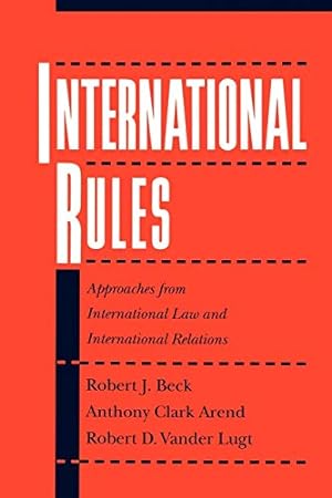 Bild des Verkufers fr International Rules: Approaches from International Law and International Relations [Paperback ] zum Verkauf von booksXpress