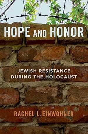 Bild des Verkufers fr Hope and Honor: Jewish Resistance during the Holocaust by Einwohner, Rachel L. [Paperback ] zum Verkauf von booksXpress