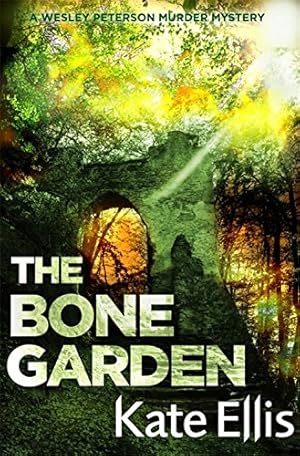 Bild des Verkufers fr The Bone Garden: Number 5 in series (Wesley Peterson) by Ellis, Kate [Paperback ] zum Verkauf von booksXpress