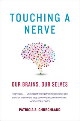 Seller image for Touching a Nerve: Our Brains, Our Selves (Paperback or Softback) for sale by BargainBookStores