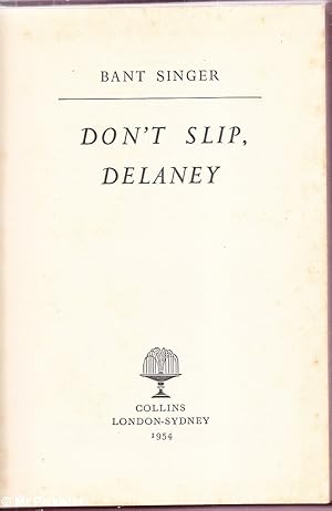 Don't Slip Delaney
