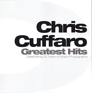 Chris Cuffaro Greatest Hits: Celebrating 30 Years of Music Photography