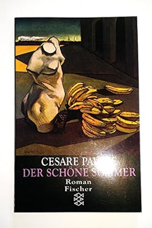 Der schöne Sommer. Roman. Aus dem Italienischen von Charlotte Birnbaum. Originaltitel: La bella e...