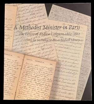 A Methodist Minister in Paris: The Letters of Andrew Longacre, 1860-1862