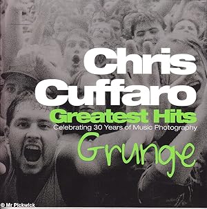 Chris Cuffaro Greatest Hits: Grunge