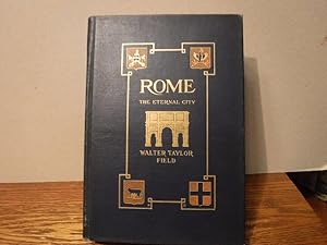 Rome - The Eternal City (Two Volumes in One)