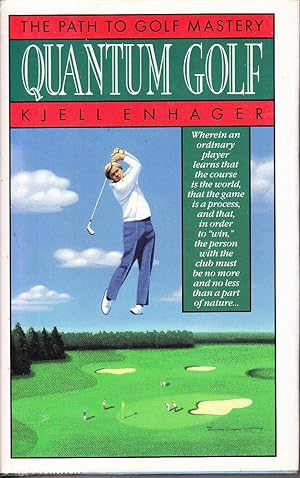 Seller image for Quantum Golf: The Path to Golf Mastery for sale by Mr Pickwick's Fine Old Books