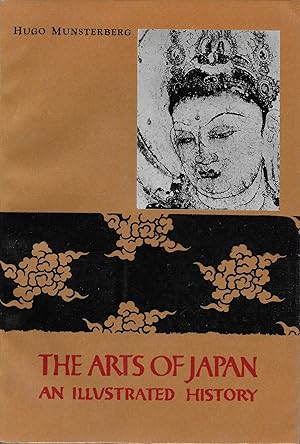 Imagen del vendedor de The Arts of Japan: An Illustrated History a la venta por stephens bookstore