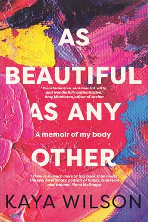 Seller image for As Beautiful As Any Other: A Memoir of My Body for sale by Goulds Book Arcade, Sydney