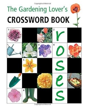 Image du vendeur pour Trivia / Puzzles - Gardening Lovers Crossword (Igloo Books Ltd) (Lovers Crosswords) mis en vente par WeBuyBooks
