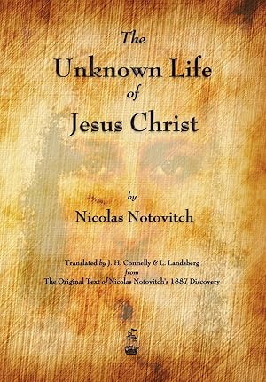 Bild des Verkufers fr Nicolas Notovitch: Unknown Life of Jesus Christ zum Verkauf von moluna