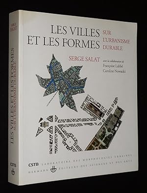 Immagine del venditore per Les Villes et les formes : Sur l'urbanisme durable venduto da Abraxas-libris