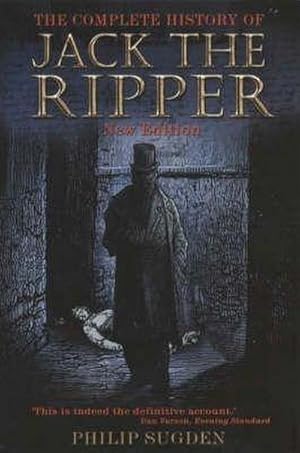 Imagen del vendedor de The Complete History of Jack the Ripper a la venta por AHA-BUCH GmbH