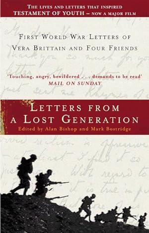 Immagine del venditore per Letters From A Lost Generation : First World War Letters of Vera Brittain and Four Friends venduto da AHA-BUCH GmbH