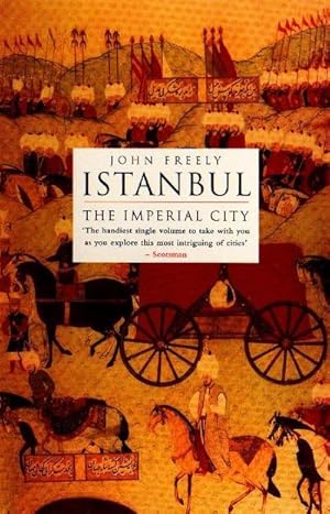 Bild des Verkufers fr Istanbul : The Imperial City zum Verkauf von AHA-BUCH GmbH