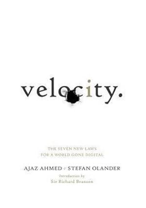 Bild des Verkufers fr Velocity : The Seven New Laws for a World Gone Digital zum Verkauf von AHA-BUCH GmbH