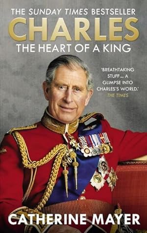 Immagine del venditore per Charles: The Heart of a King venduto da AHA-BUCH GmbH