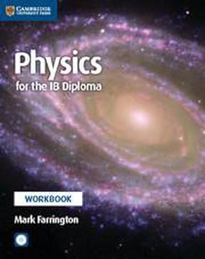 Image du vendeur pour Physics for the IB Diploma Workbook mis en vente par AHA-BUCH GmbH