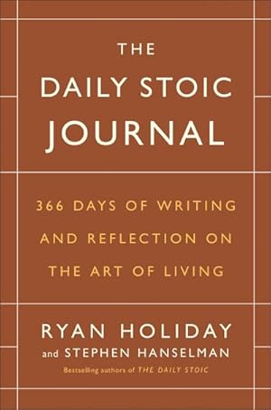 Bild des Verkufers fr The Daily Stoic Journal : 366 Days of Writing and Reflection on the Art of Living zum Verkauf von AHA-BUCH GmbH