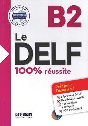 Imagen del vendedor de Le DELF B2 - Buch mit MP3-CD : Livre B2 & CD MP3 a la venta por AHA-BUCH GmbH