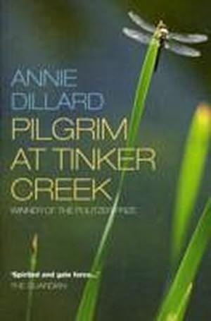 Seller image for Pilgrim at Tinker Creek for sale by AHA-BUCH GmbH
