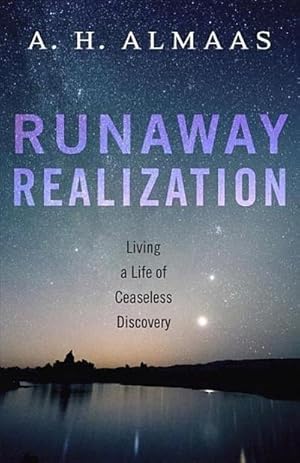 Bild des Verkufers fr Runaway Realization : Living a Life of Ceaseless Discovery zum Verkauf von AHA-BUCH GmbH