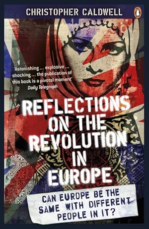 Bild des Verkufers fr Reflections on the Revolution in Europe : Immigration, Islam and the West zum Verkauf von AHA-BUCH GmbH