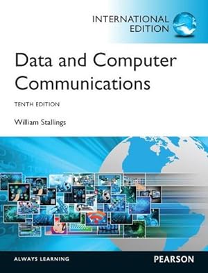 Bild des Verkufers fr Data and Computer Communications : International Edition zum Verkauf von AHA-BUCH GmbH