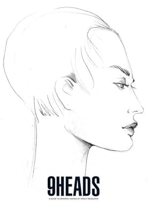 Bild des Verkufers fr 9 Heads : A Guide to Drawing Fashion by Nancy Riegelman zum Verkauf von AHA-BUCH GmbH