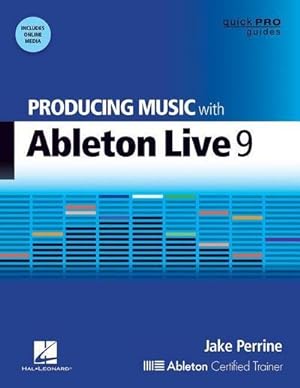 Bild des Verkufers fr Producing Music with Ableton Live 9 zum Verkauf von AHA-BUCH GmbH