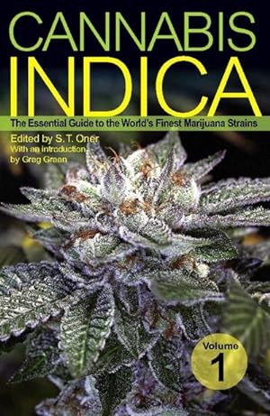 Bild des Verkufers fr Cannabis Indica Vol. 1 : The Essential Guide to the World's Finest Marijuana Strains zum Verkauf von AHA-BUCH GmbH