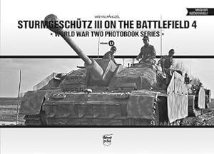Bild des Verkufers fr Sturmgeschutz III on the Battlefield 4 zum Verkauf von AHA-BUCH GmbH