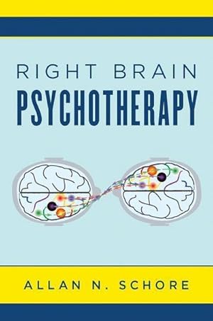 Bild des Verkufers fr Right Brain Psychotherapy zum Verkauf von AHA-BUCH GmbH