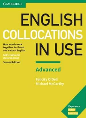 Imagen del vendedor de English Collocations in Use Advanced Book with Answers : How Words Work Together for Fluent and Natural English a la venta por AHA-BUCH GmbH