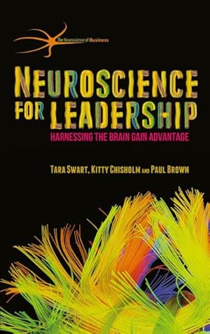 Seller image for Neuroscience for Leadership : Harnessing the Brain Gain Advantage for sale by AHA-BUCH GmbH