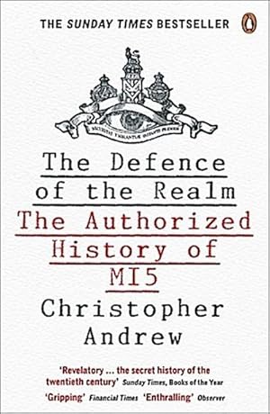 Bild des Verkufers fr The Defence of the Realm : The Authorized History of MI5 zum Verkauf von AHA-BUCH GmbH