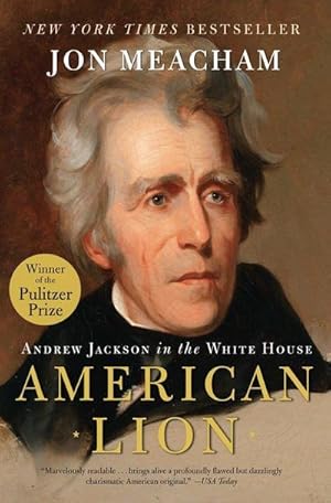 Bild des Verkufers fr American Lion : Andrew Jackson in the White House zum Verkauf von AHA-BUCH GmbH