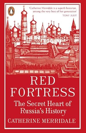 Bild des Verkufers fr Red Fortress : The Secret Heart of Russia's History zum Verkauf von AHA-BUCH GmbH
