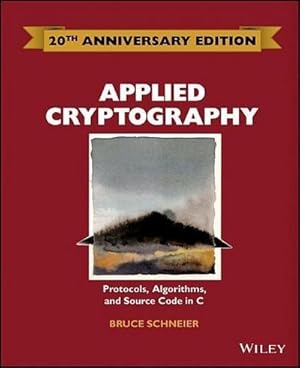 Bild des Verkufers fr Applied Cryptography : Protocols, Algorithms and Source Code in C zum Verkauf von AHA-BUCH GmbH